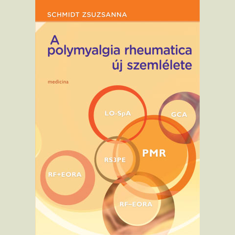 A polymyalgia rheumatica új szemlélete